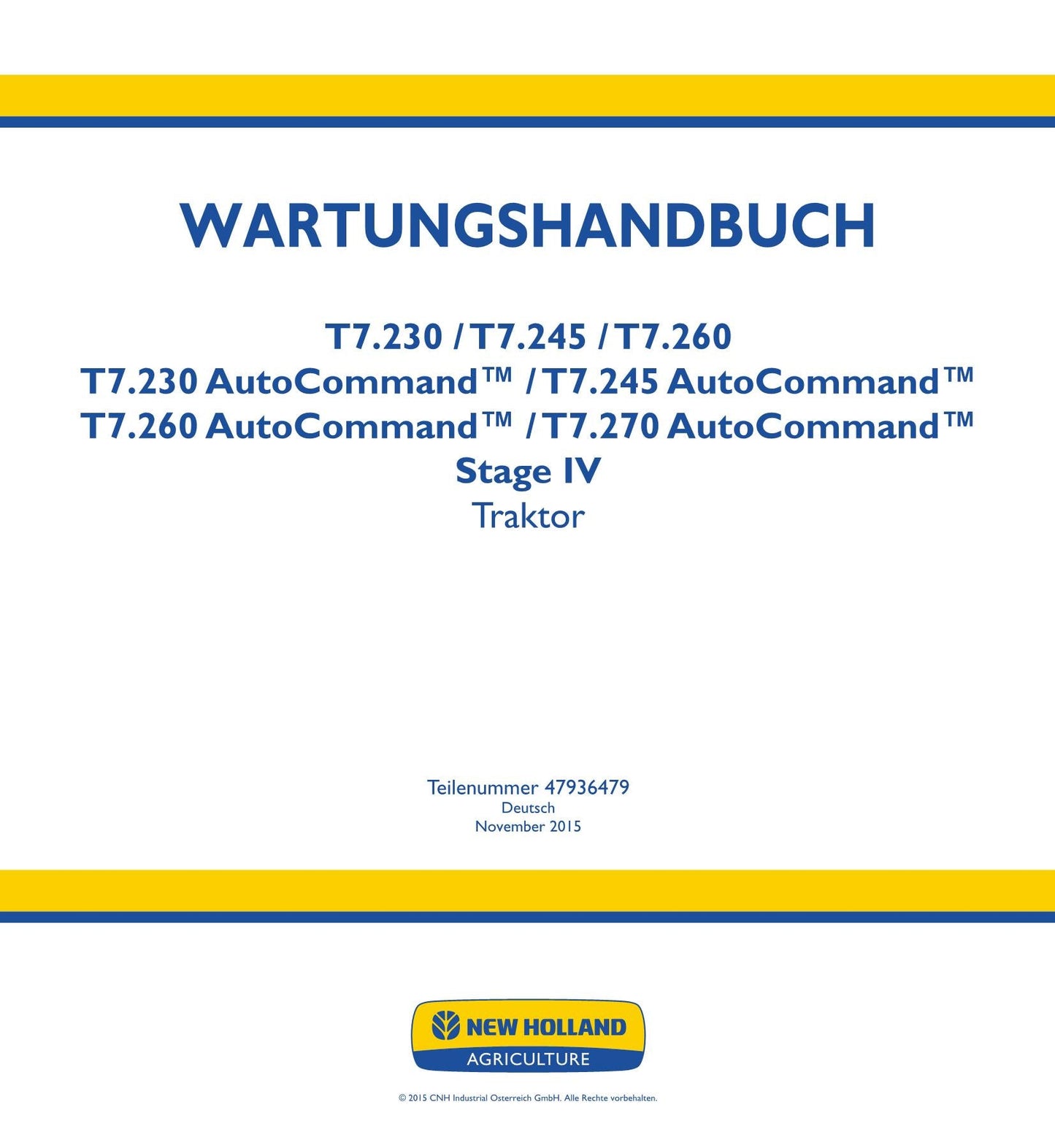 NEW HOLLAND T7.230 T7.230 T7.245 T7.260 T7.260 T7.270 TRAKTOR REPARATURHANDBUCH