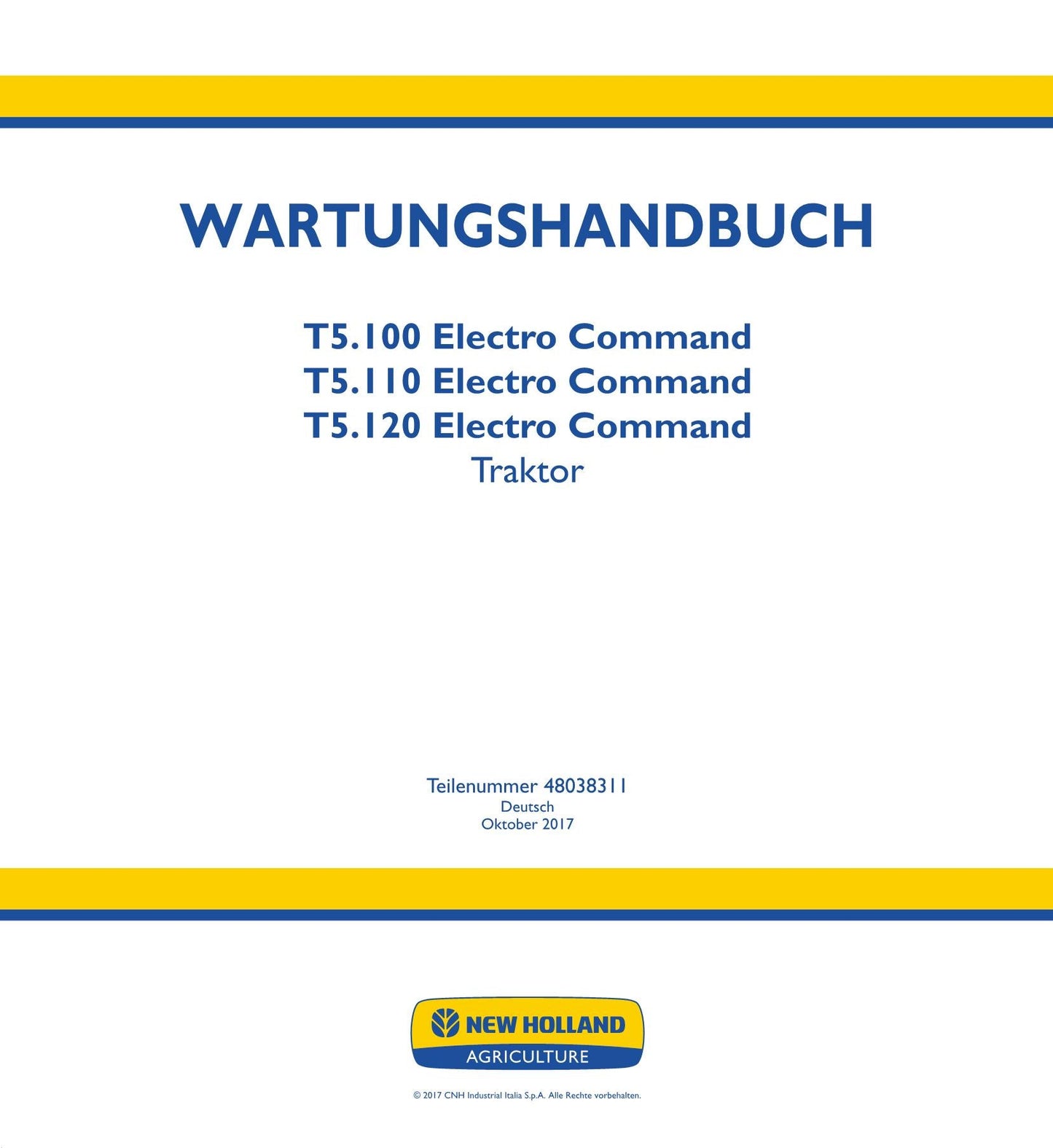 NEW HOLLAND T5.100 T5.110 T5.120 TRAKTOR REPARATURHANDBUCH BUCH