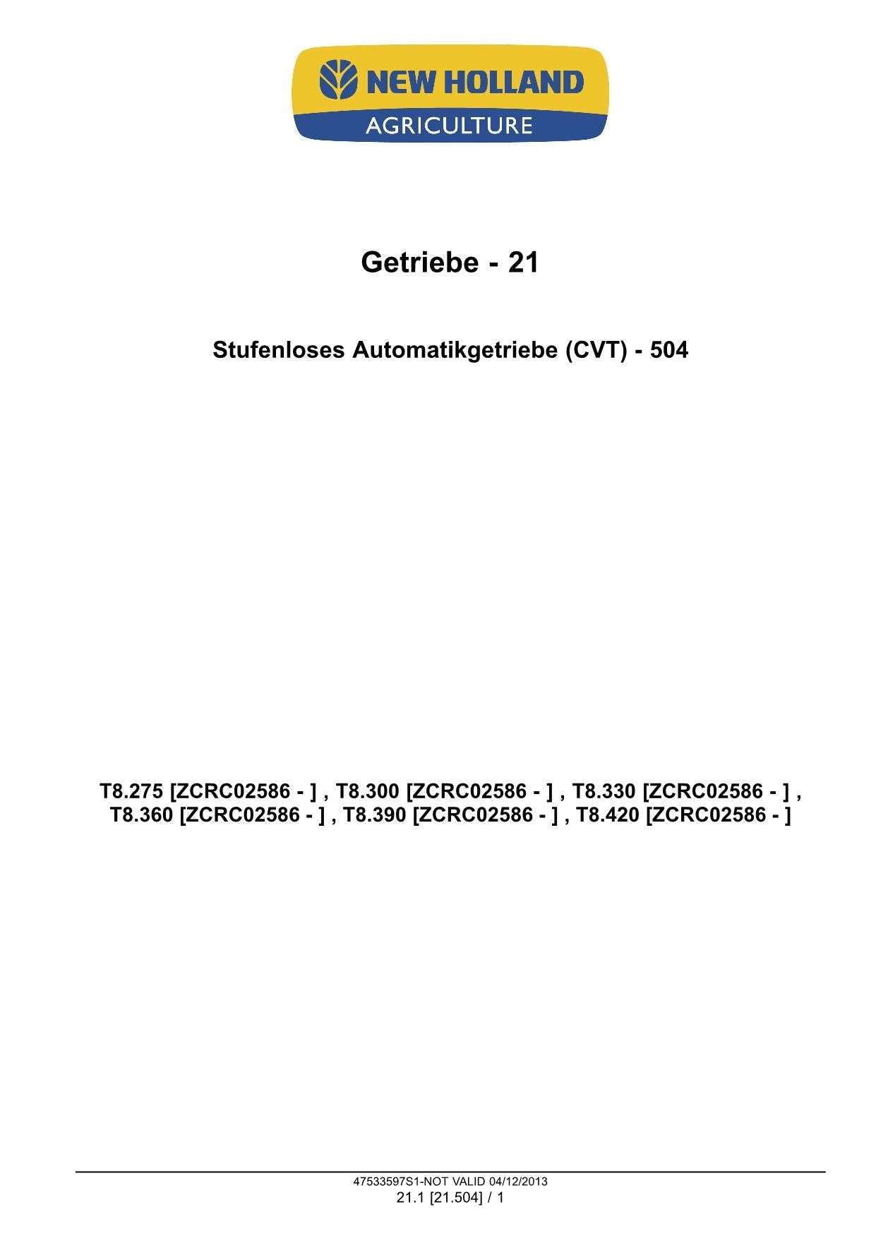 NEW HOLLAND T8.275 T8.300 T8.330 T8.360 T8.390 T8.420 TRAKTOR REPARATURHANDBUCH