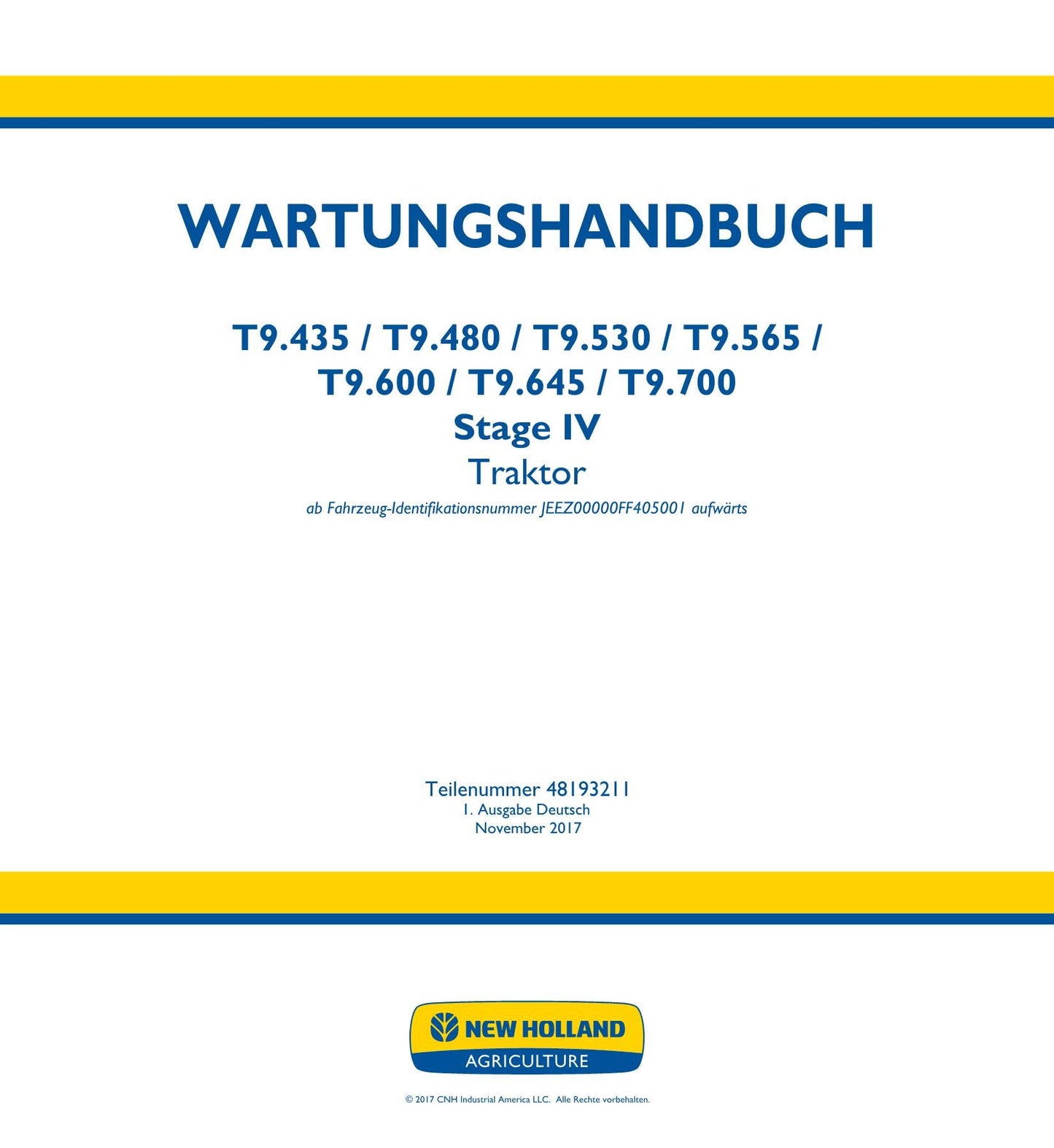 NEW HOLLAND T9.435 T9.480 T9.530 T9.565 T9.645 T9.700 TRAKTOR REPARATURHANDBUCH