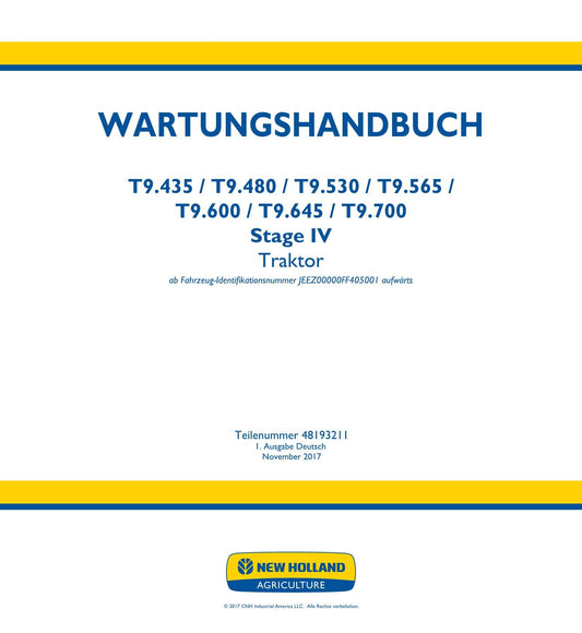 NEW HOLLAND T9.435 T9.480 T9.530 T9.565 T9.645 T9.700 TRAKTOR REPARATURHANDBUCH