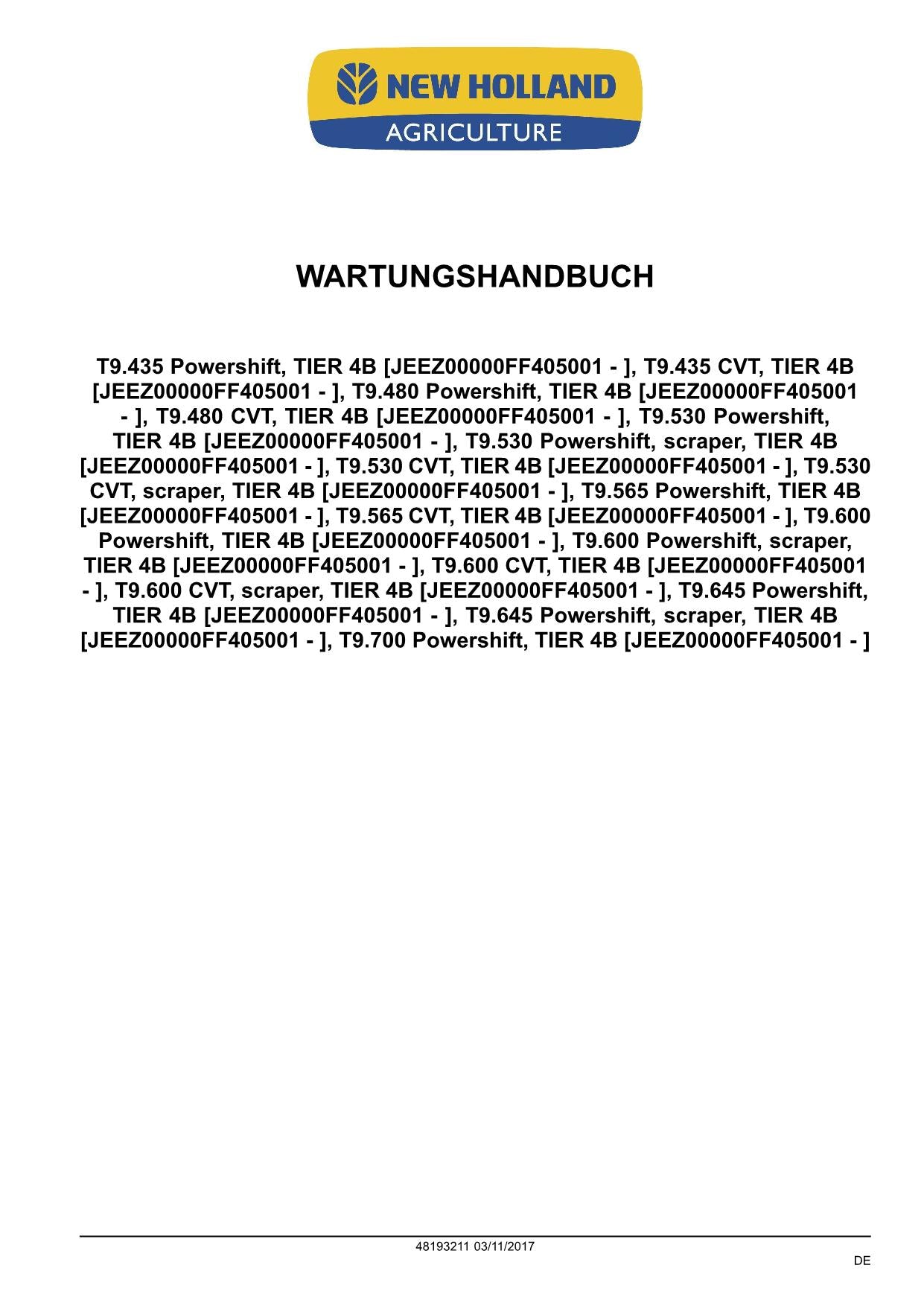 NEW HOLLAND T9.435 T9.480 T9.530 T9.565 T9.645 T9.700 TRAKTOR REPARATURHANDBUCH