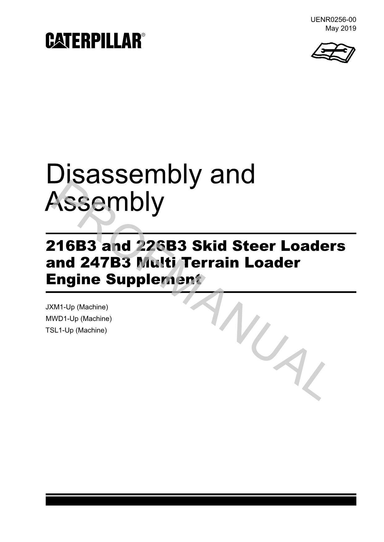 Caterpillar 216B3 226B3 247B3 Loader Engine Suppl Service Manual Disassem Assem