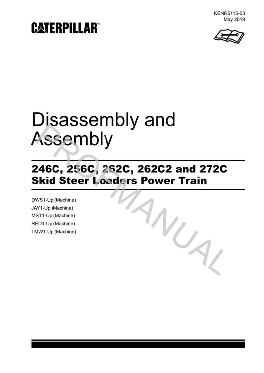 Caterpillar 246C 256C 262C Loader Power Train Service Manual Disassem Assem